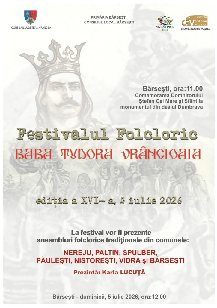 Festivalului Folcloric Baba Tudora Vrâncioaia editia a XVI –a, 2026